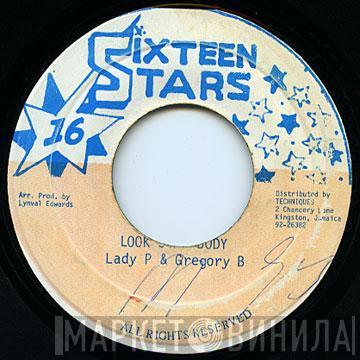 Lady P, Gregory B - Look Some Body