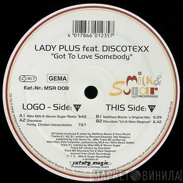 Lady Plus, Discotexx - Got To Love Somebody