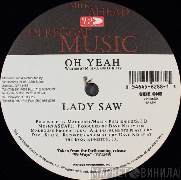 Lady Saw - Oh Yeah / No Matta Me