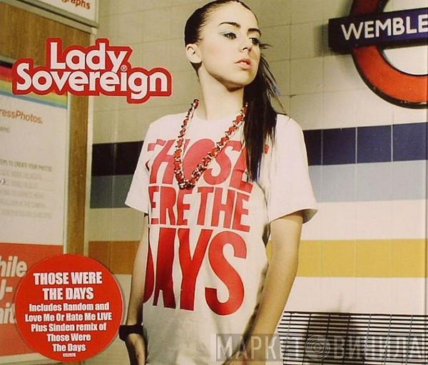 Lady Sovereign  - Those Were The Days