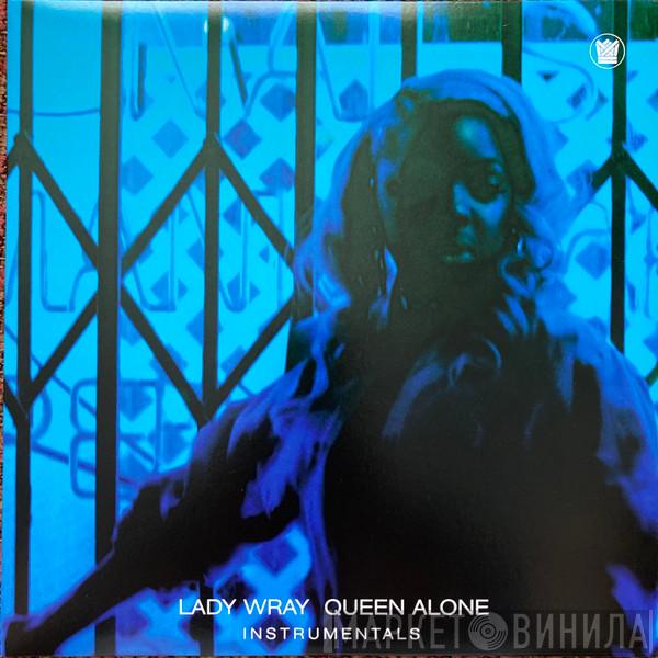 Lady Wray  - Queen Alone (Instrumentals)