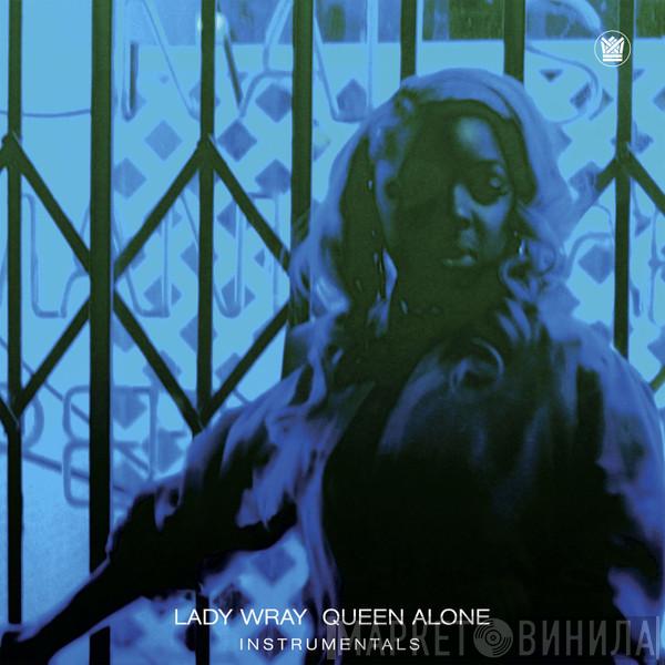  Lady Wray  - Queen Alone (Instrumentals)