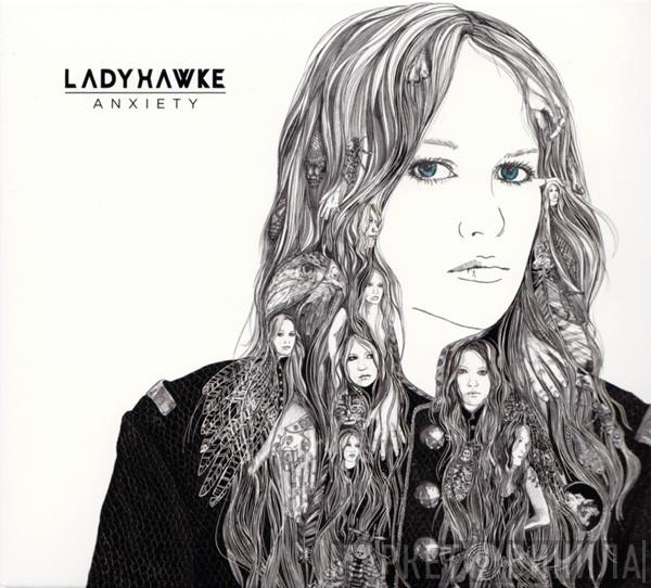 Ladyhawke - Anxiety