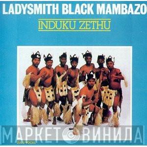  Ladysmith Black Mambazo  - Induku Zethu