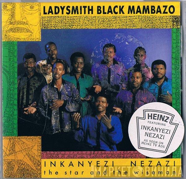 Ladysmith Black Mambazo - Inkanyezi Nezazi
