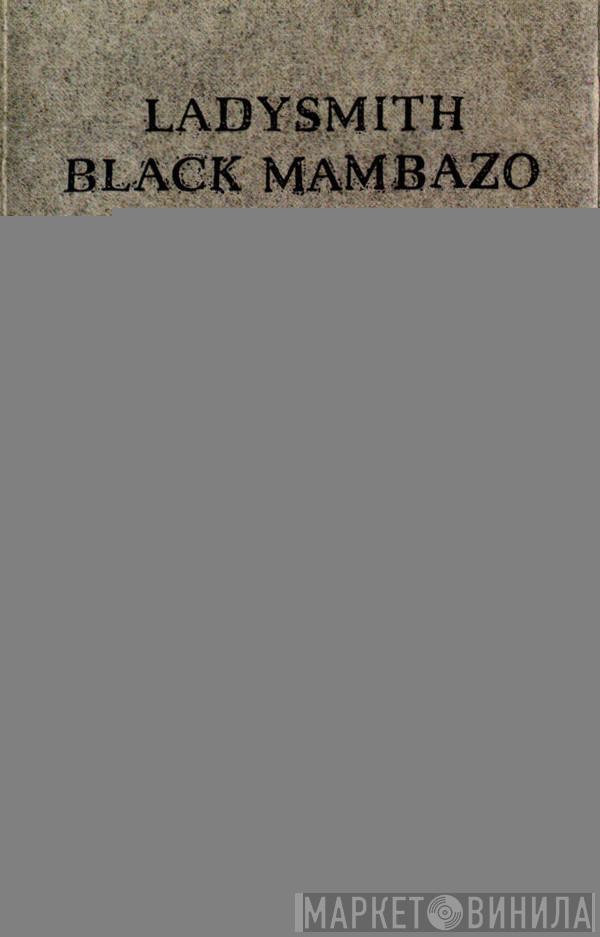  Ladysmith Black Mambazo  - Shaka Zulu