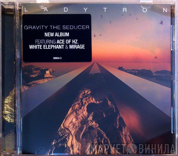  Ladytron  - Gravity The Seducer