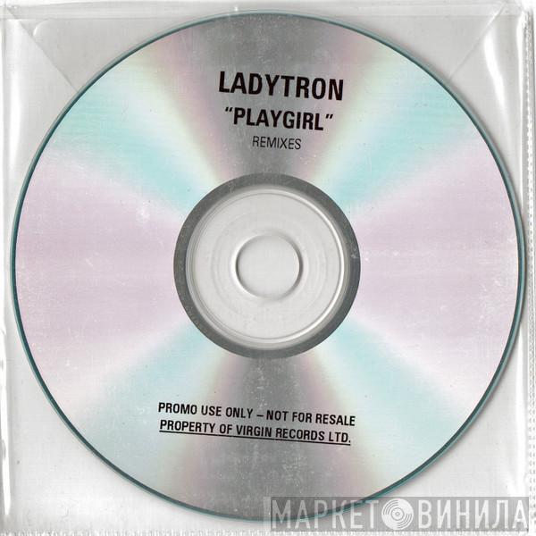  Ladytron  - Playgirl (Remixes)