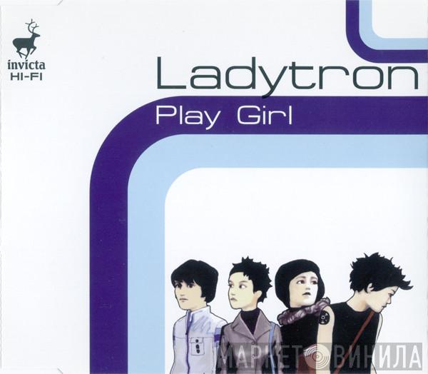  Ladytron  - Playgirl
