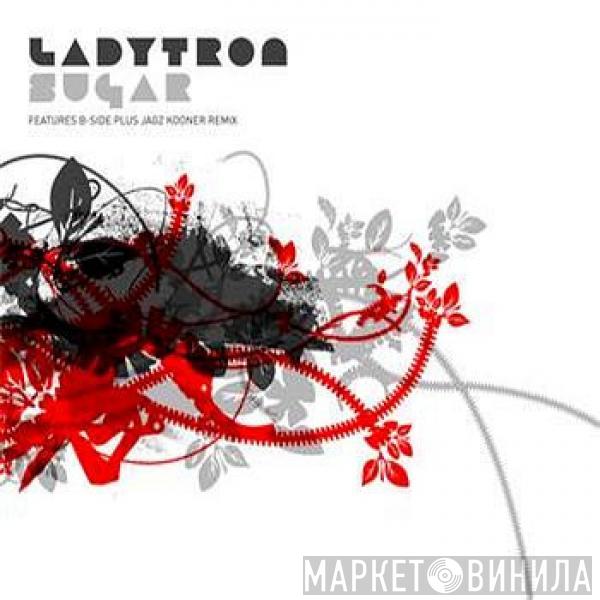 Ladytron  - Sugar (Archigram Remix)
