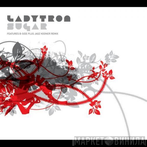  Ladytron  - Sugar (Metronomy Remix)