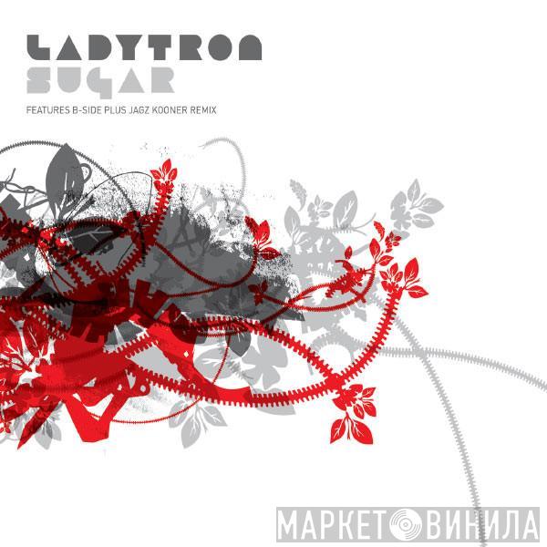  Ladytron  - Sugar