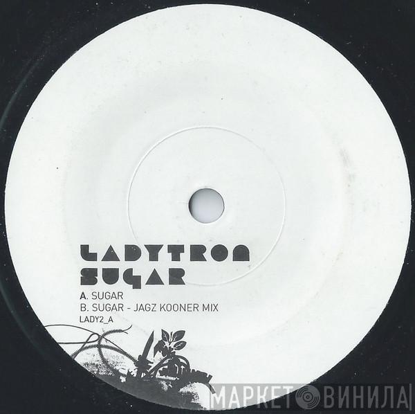  Ladytron  - Sugar