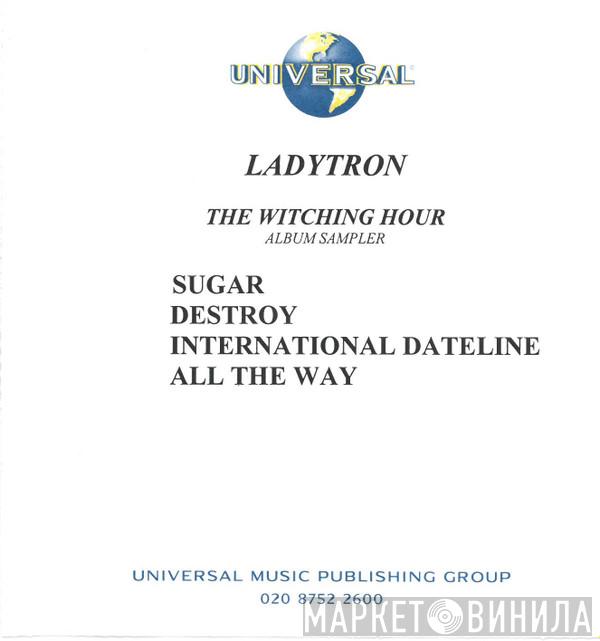  Ladytron  - The Witching Hour (Album Sampler)