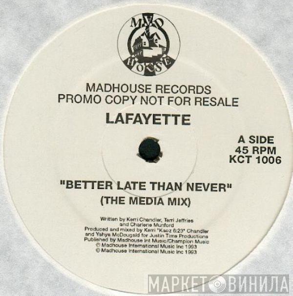 Lafayette - Better Late Than Never