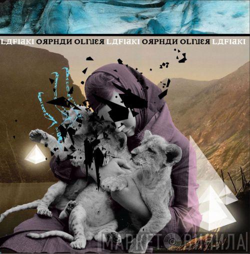 Lafidki, Orphan | Oliver - Lafidki / Orphan | Oliver Split