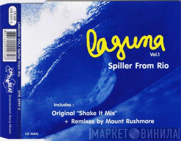  Laguna  - Vol.I Spiller From Rio
