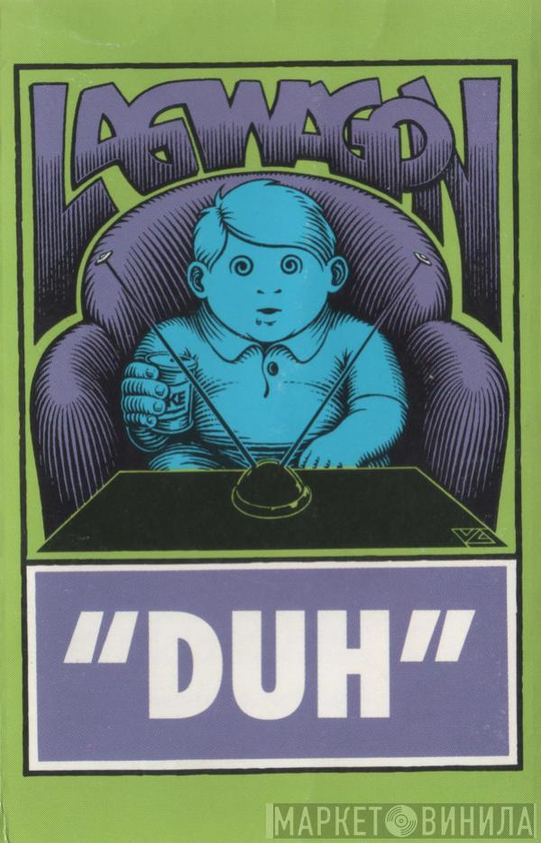  Lagwagon  - Duh