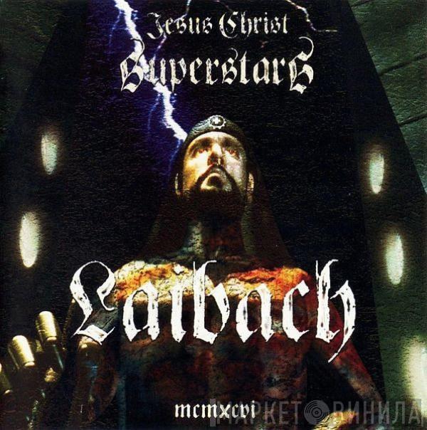 Laibach - Jesus Christ Superstars