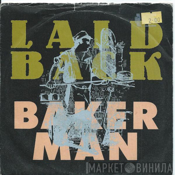 Laid Back - Bakerman