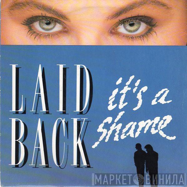 Laid Back - It's A Shame