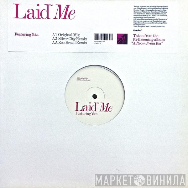 Laid - Me