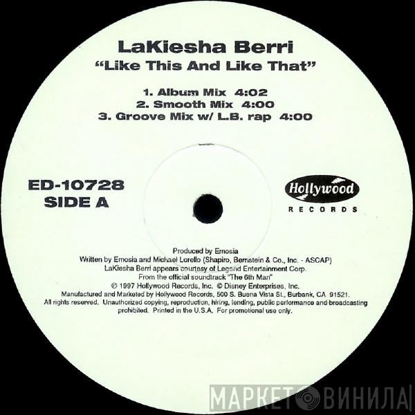 Lakiesha Berri - Like This And Like That