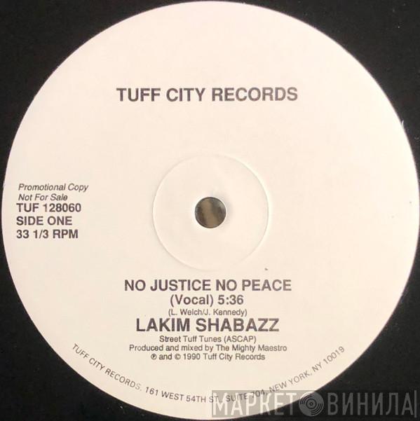  Lakim Shabazz  - No Justice No Peace