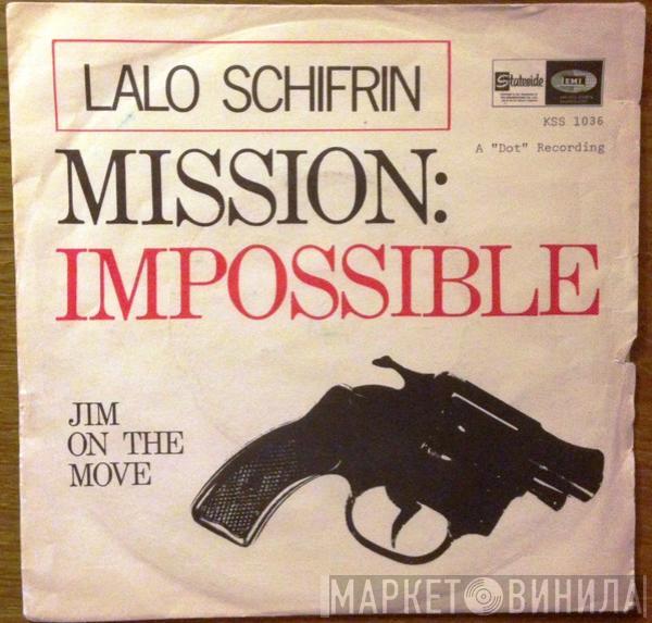  Lalo Schifrin  - Mission: Impossible / Jim On The Move