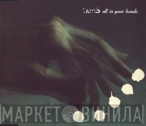 Lamb - All In Your Hands (CD 2)