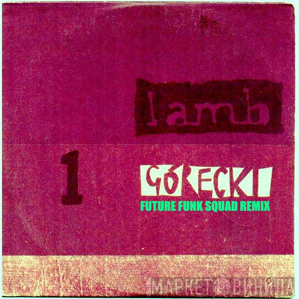  Lamb  - Gorecki (Future Funk Squad Remix)