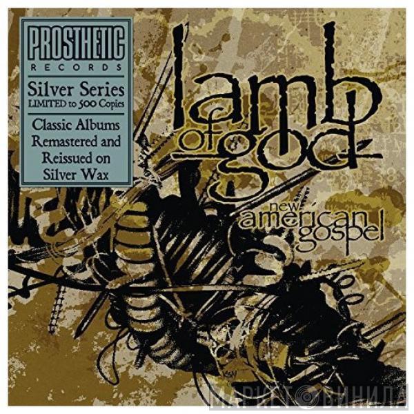  Lamb Of God  - New American Gospel