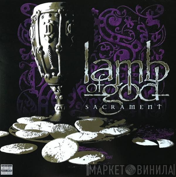  Lamb Of God  - Sacrament