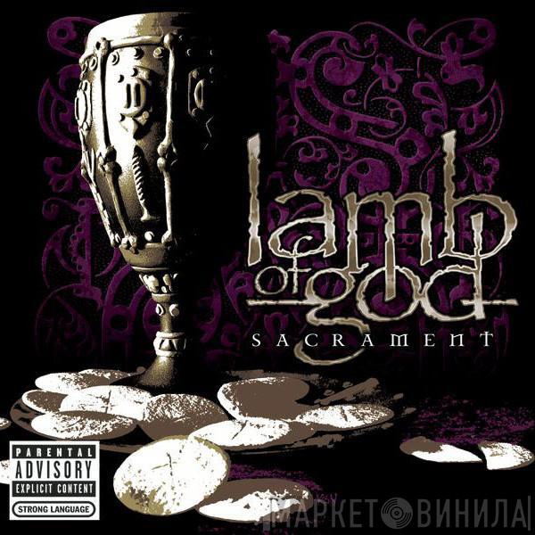  Lamb Of God  - Sacrament