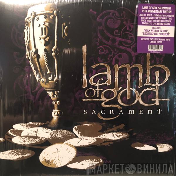  Lamb Of God  - Sacrament