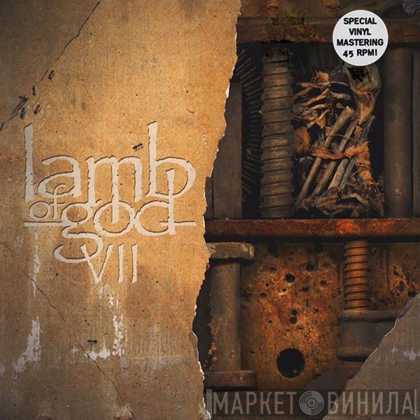  Lamb Of God  - VII: Sturm Und Drang