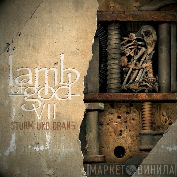  Lamb Of God  - VII - Sturm Und Drang