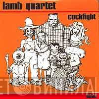 Lamb Quartet - Cockfight