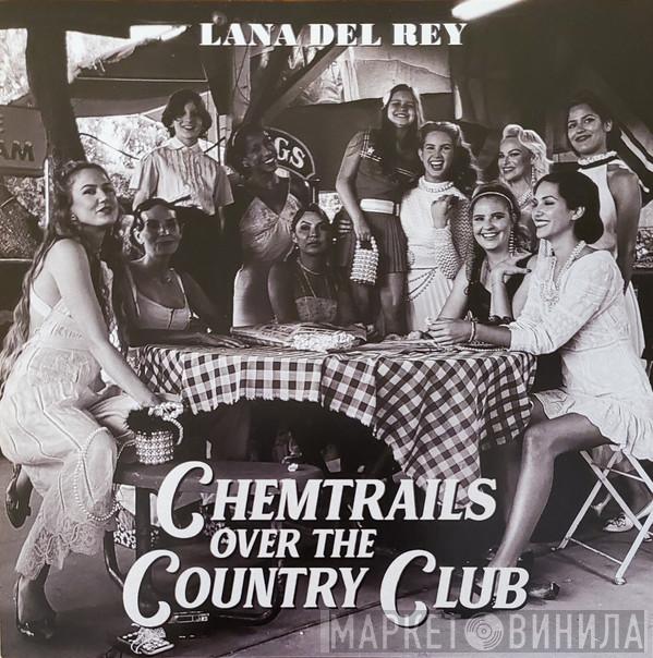  Lana Del Rey  - Chemtrails Over The Country Club