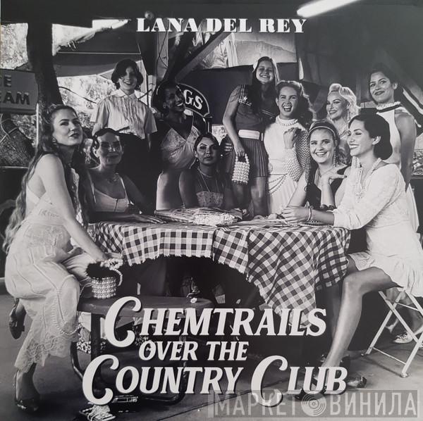 Lana Del Rey - Chemtrails Over The Country Club