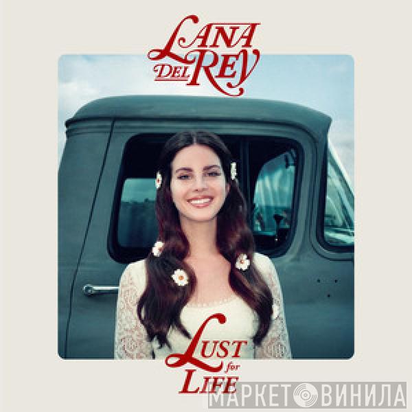  Lana Del Rey  - Lust For Life