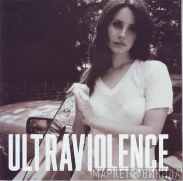  Lana Del Rey  - Ultraviolence