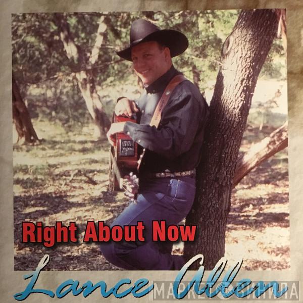 Lance Allen  - Right About Now