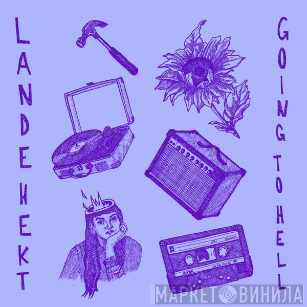  Lande Hekt  - Going To Hell
