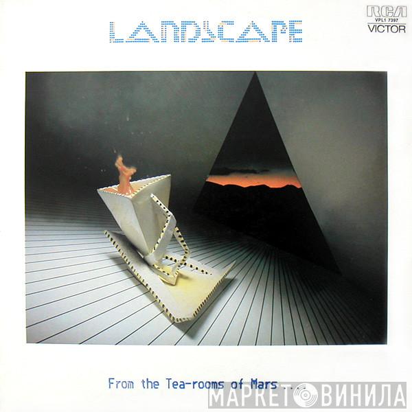  Landscape  - From The Tea-Rooms Of Mars .... To The Hell-Holes Of Uranus