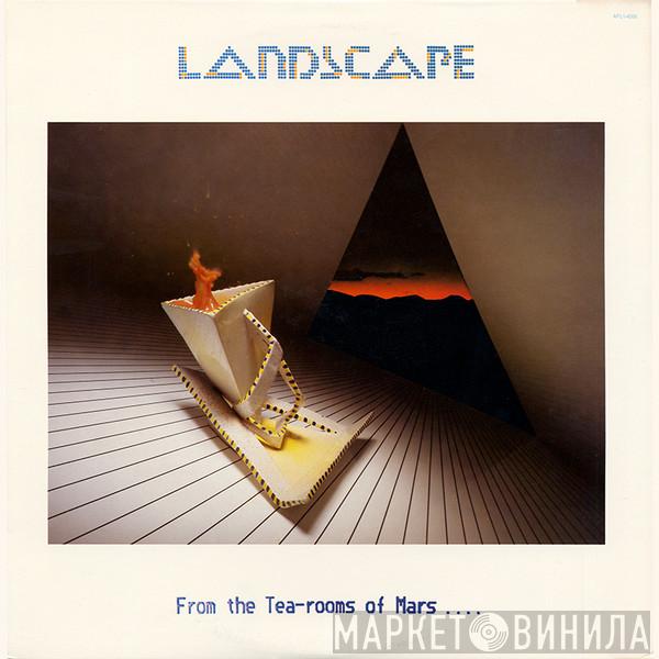  Landscape  - From The Tea-Rooms Of Mars... To The Hell-Holes Of Uranus