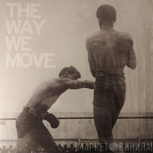 Langhorne Slim & The Law - The Way We Move
