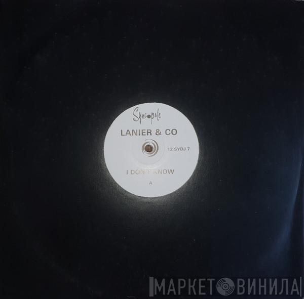 Lanier & Co - I Don't Know