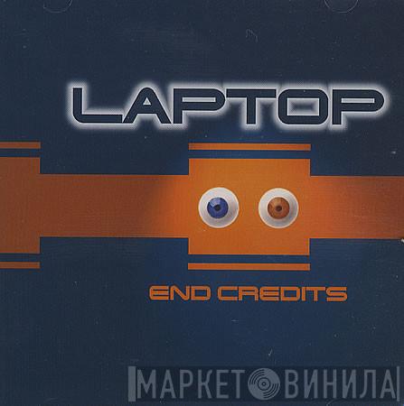Laptop - End Credits