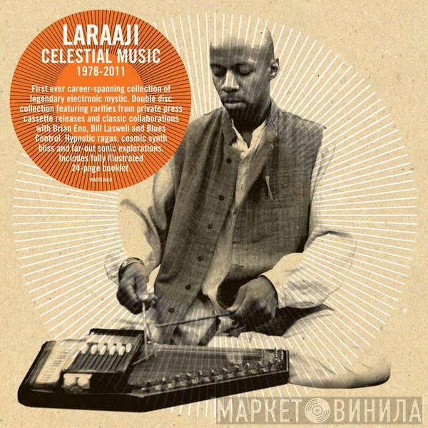 Laraaji - Celestial Music 1978-2011